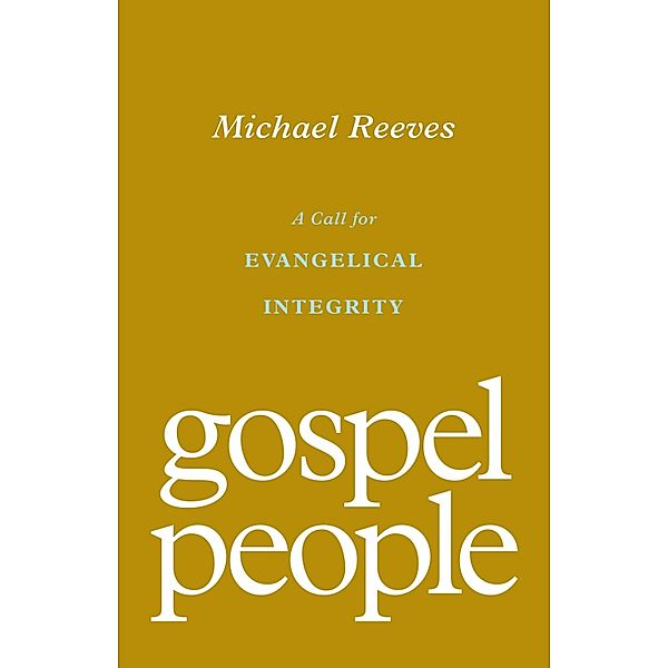 Gospel People, Michael Reeves