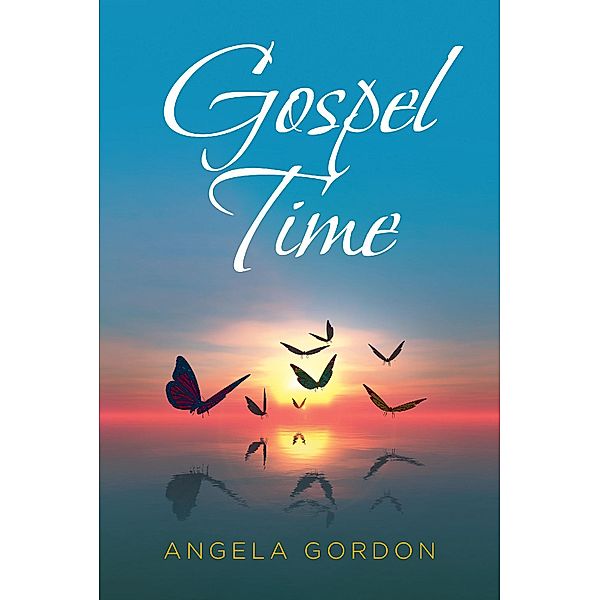 Gospel Time, Angela Gordon