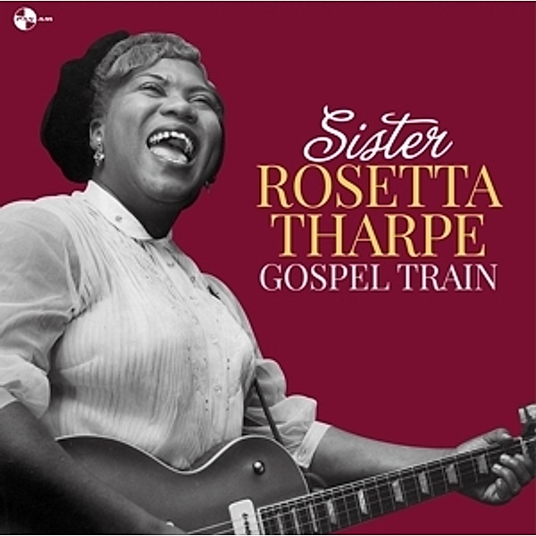 Gospel Train+2 Bonus Tracks (180g Vinyl), Sister Rosetta Tharpe
