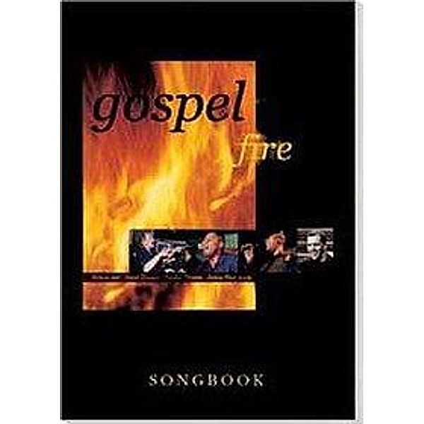 Gospelfire/ Notenheft, Ruthild Wilson, Danny Plett, Tyndale Thomas, David Thomas, Sabine Jost, Kadria Thomas