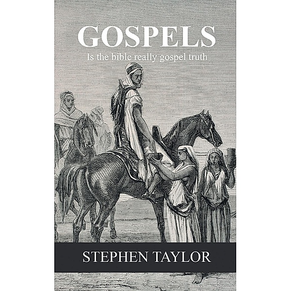 Gospels, Stephen Taylor