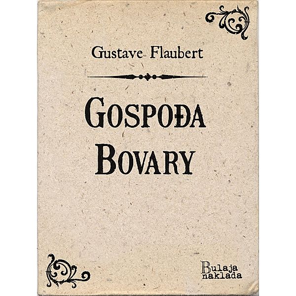Gospoda Bovary / eLektire, Gustave Flaubert