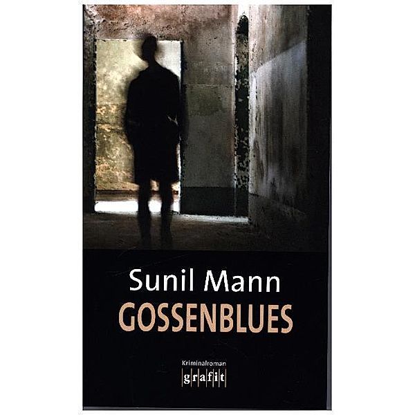 Gossenblues, Sunil Mann