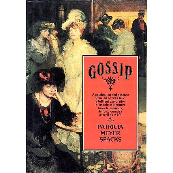 Gossip, Patricia Meyer Spacks