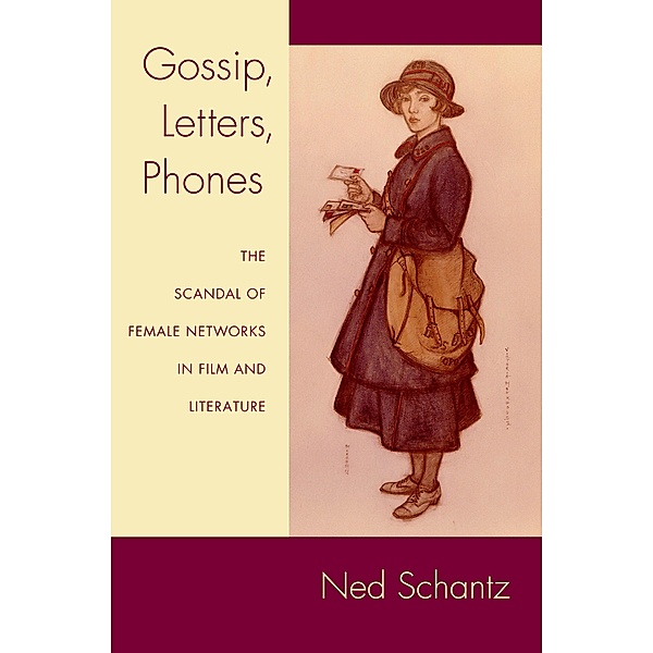 Gossip, Letters, Phones, Ned Schantz