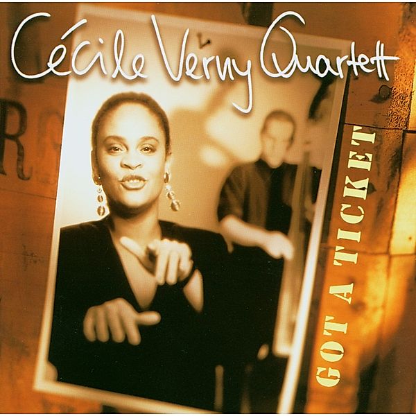 Got A Ticket, Cecile -Quartet- Verny