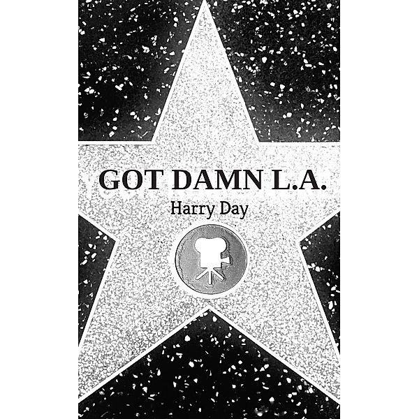 Got Damn LA, Harry Day