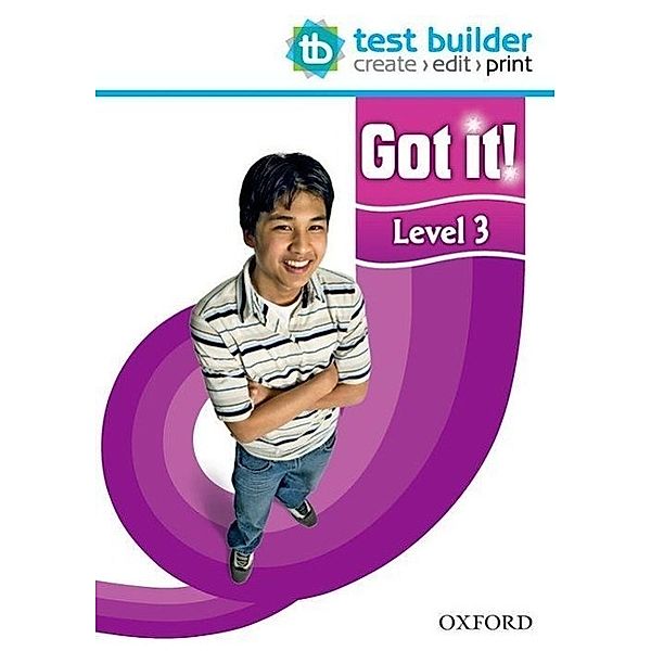 Got It! Level 3 Test Builder, Philippa Bowen, Denis Delaney