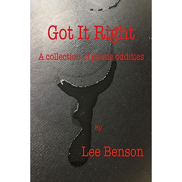 Got It Right, Lee Benson