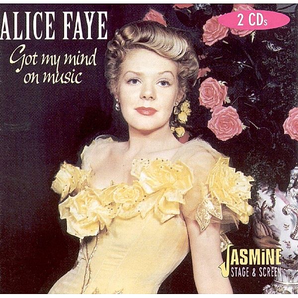 Got My Mind On Music, Alice Faye