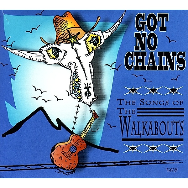 Got No Chains, The Walkabouts