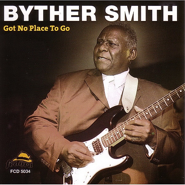 Got No Place To Go, Byther Smith