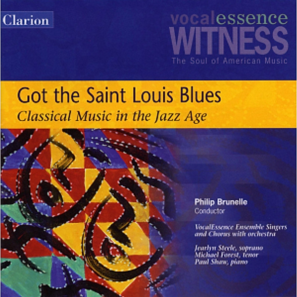 Got The Saint Louis Blues, Vocalessence, Philip Brunelle