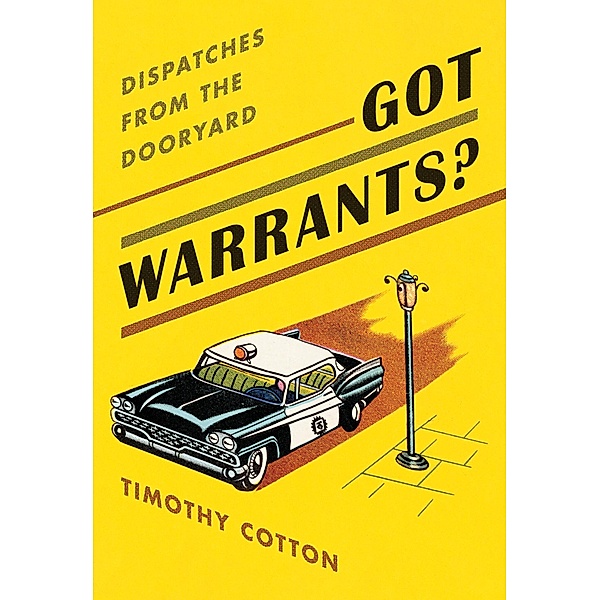 Got Warrants?, Timothy Cotton