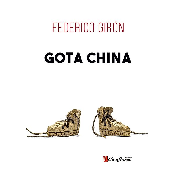 Gota China, Federico Girón