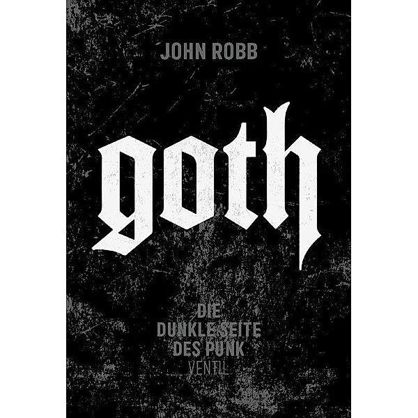 Goth, John Robb