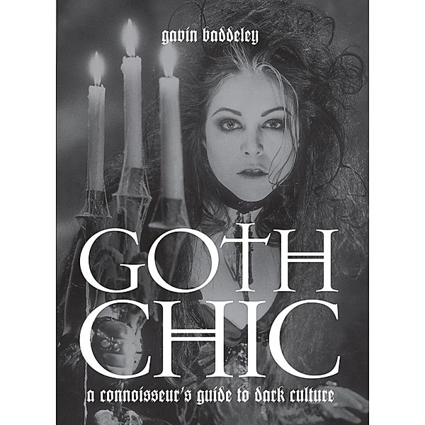 Goth Chic, Gavin Baddeley