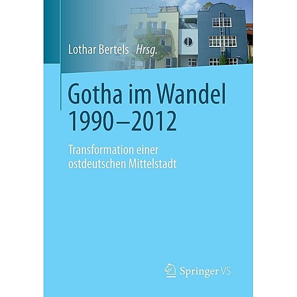 Gotha im Wandel 1990-2012