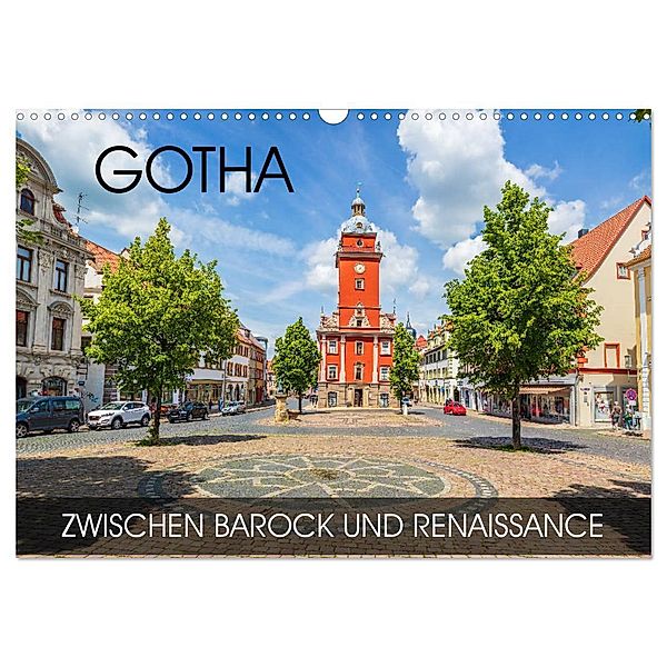 Gotha - zwischen Barock und Renaissance (Wandkalender 2024 DIN A3 quer), CALVENDO Monatskalender, Val Thoermer