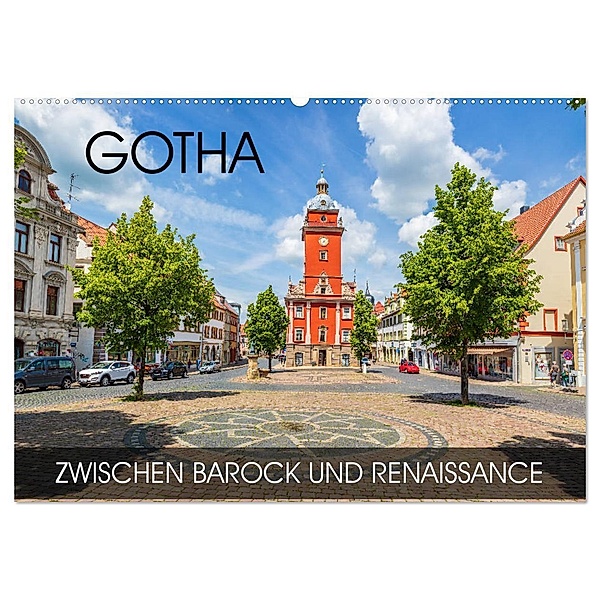 Gotha - zwischen Barock und Renaissance (Wandkalender 2024 DIN A2 quer), CALVENDO Monatskalender, Val Thoermer