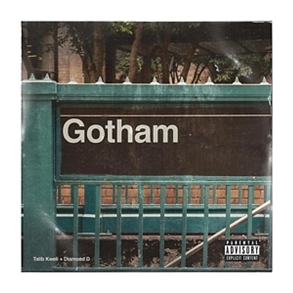 Gotham, Gotham (Talib Kweli & Diamond D)
