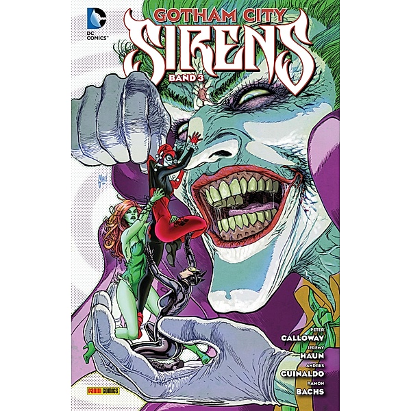 Gotham City Sirens - Bd. 3 / Gotham City Sirens Bd.3, Calloway Peter