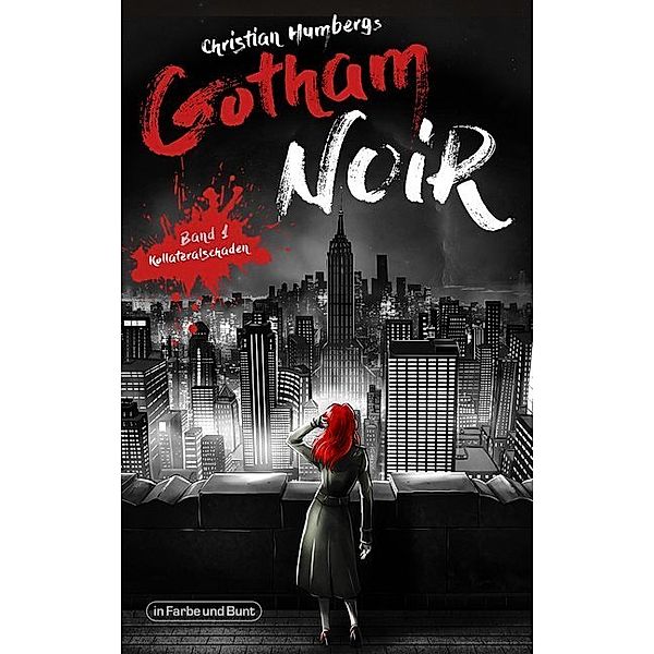 Gotham Noir - Kollateralschaden, Christian Humberg