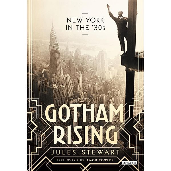 Gotham Rising, Jules Stewart
