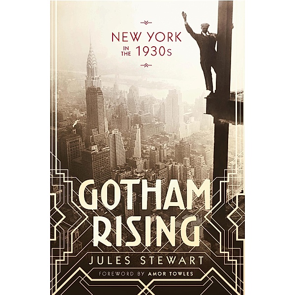 Gotham Rising, Jules Stewart