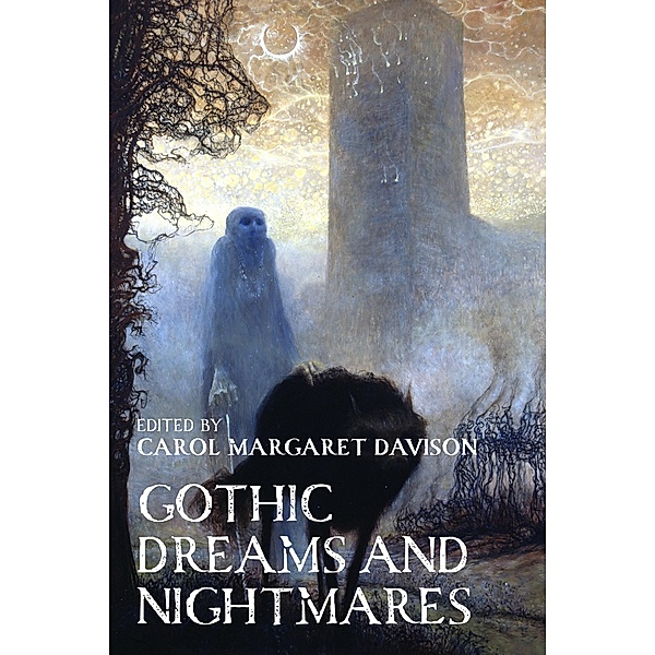 Gothic dreams and nightmares