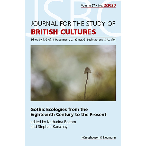 Gothic Ecologies from the Eighteenth Century to the Present