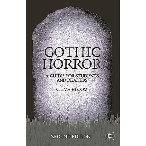 Gothic Horror, Clive Bloom