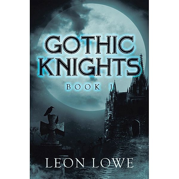 Gothic Knights, Leon Lowe