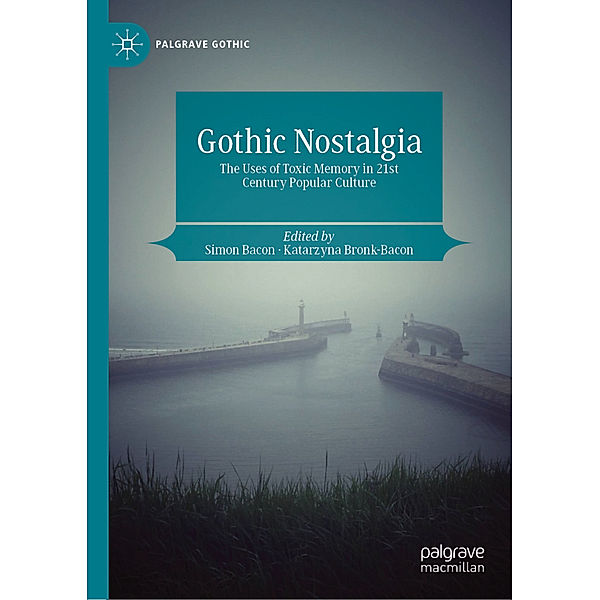 Gothic Nostalgia