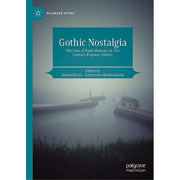 Gothic Nostalgia / Palgrave Gothic