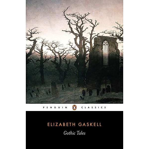 Gothic Tales, Elizabeth Gaskell