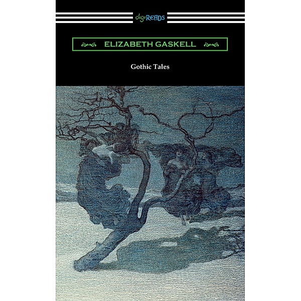 Gothic Tales, Elizabeth Gaskell