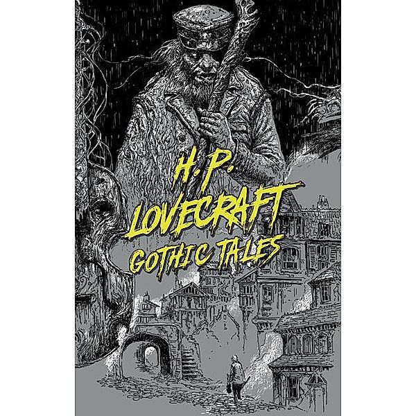 Gothic Tales, H. P. Lovecraft