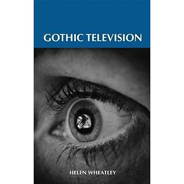 Gothic television, Helen Wheatley