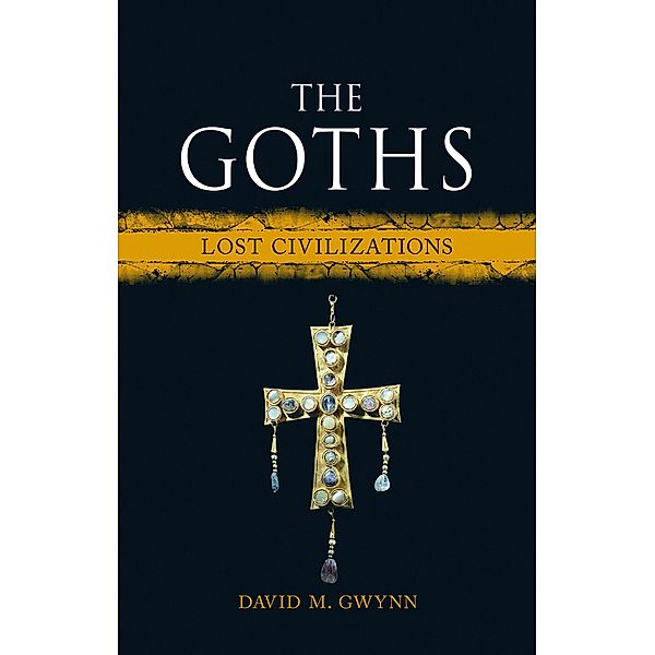 Goths / Lost Civilizations, Gwynn David M. Gwynn