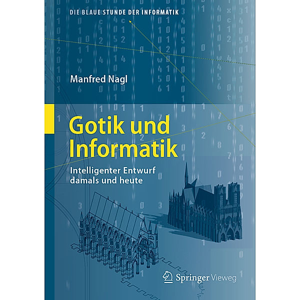 Gotik und Informatik, Manfred Nagl
