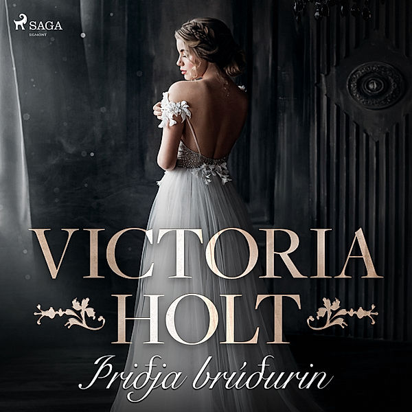 Gotneskar ástarsögur - 18 - Þriðja brúðurin, Victoria Holt