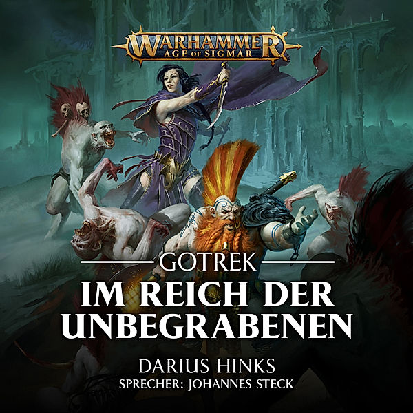 Gotrek - 1 - Warhammer Age of Sigmar: Gotrek 1, Darius Hinks