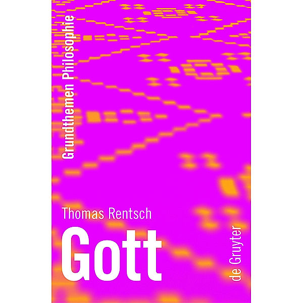 Gott, Thomas Rentsch