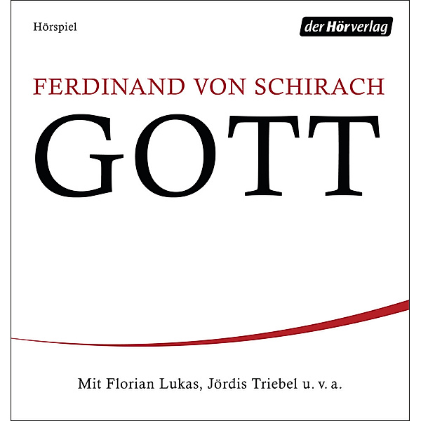 GOTT,2 Audio-CD, Ferdinand Von Schirach