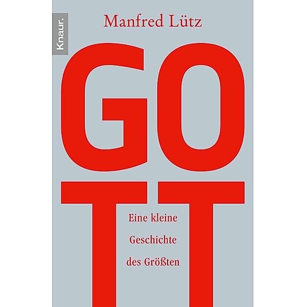 Gott, Manfred Lütz