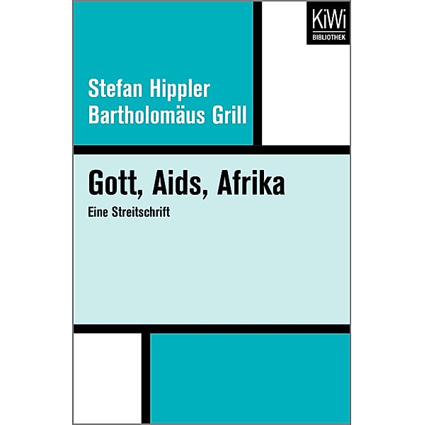 Gott, Aids, Afrika, Stefan Hippler, Bartholomäus Grill