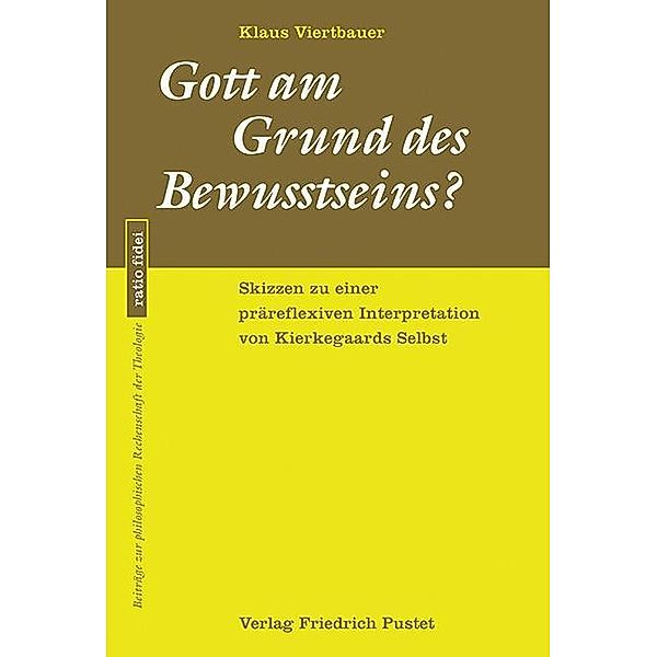 Gott am Grund des Bewusstseins?, Klaus Viertbauer