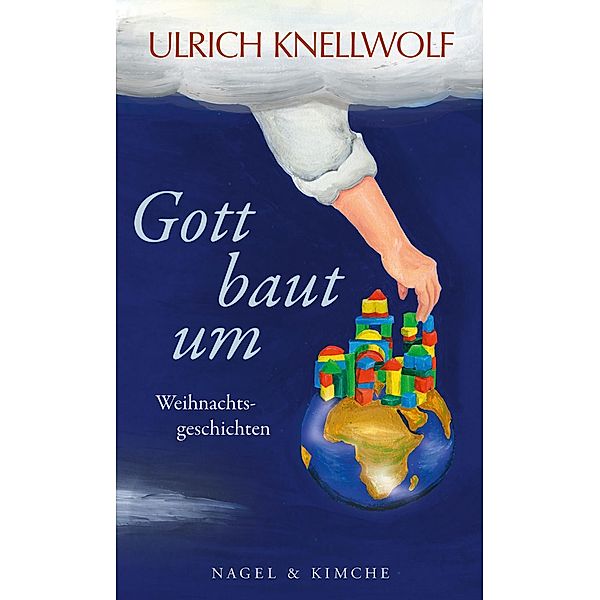 Gott baut um, Ulrich Knellwolf