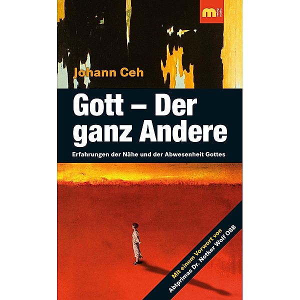 Gott - Der ganz Andere, Johann Ceh